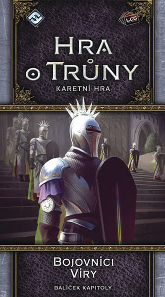 Hra o tróny - kartová hra: Bojovníci Viery