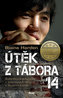 Útěk z Tábora 14 - Autentické svědectví z pracovních táborů v Severní Koreji