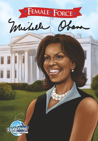 Female Force: Michelle Obama