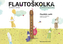 Flautoškôlka - Flautíkov zošit pre deti