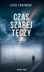Czas szarej tęczy