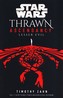 Star Wars Thrawn Ascendancy Book 3: Lesser Evil