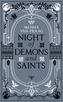 Night of Demons and Saints