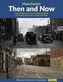 Manchester Then and Now