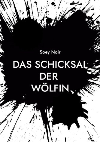 Das Schicksal der Wölfin