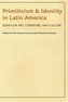 Primitivism and Identity in Latin America: Essays on Art, Literature, and Culture