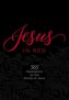 Jesus in Red: 365 Meditations on the Words of Jesus