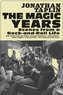 The Magic Years: Scenes from a Rock-And-Roll Life