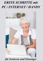 Erste Schritte mit PC / INTERNET / HANDY