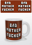 Keramický hrnek Bad Mother Fucker: (objem 315 ml) bílý