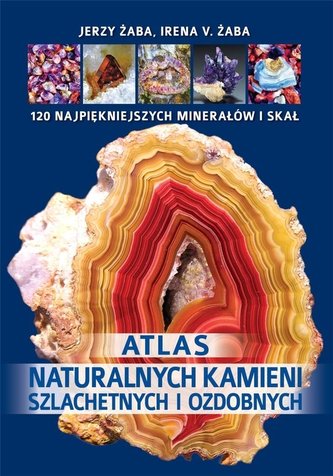 Atlas naturalnych kamieni szlachetnych