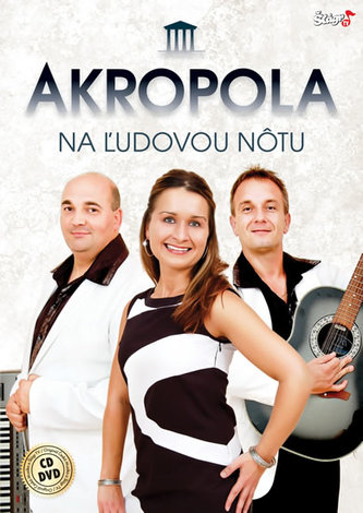 Akropole - Na ľudovú notu - CD + DVD