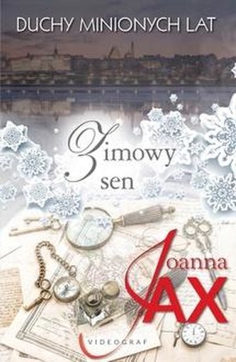 Duchy minionych lat. Tom 4 Zimowy sen