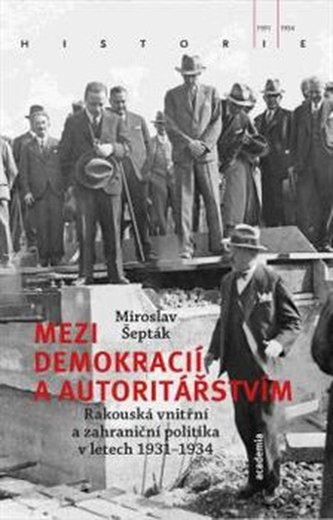 Mezi demokracií a autoritářstvím Mezi demokracií a autoritářstvím