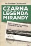 Czarna legenda Mirandy Polacy w hiszpańskim obozie internowania w Miranda de Ebro 1940-1945