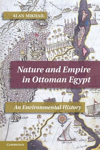 Nature and Empire in Ottoman Egypt