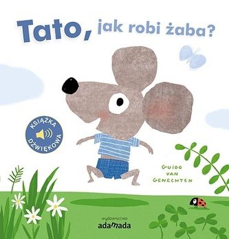 Tato jak robi żaba / Adamada