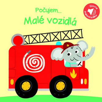 Počujem... Malé vozidlá