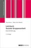 Lehrbuch Soziale Gruppenarbeit