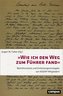 »Wie ich den Weg zum Führer fand«
