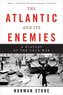 The Atlantic and Its Enemies: A Personal History of the Cold War