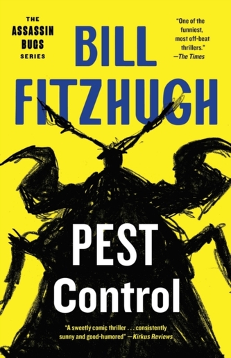 Pest Control (Assassin Bugs, Book 1)