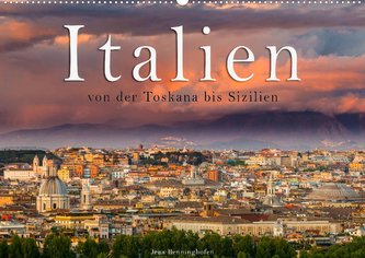 Italien von der Toskana nach Sizilien (Wandkalender 2022 DIN A2 quer)