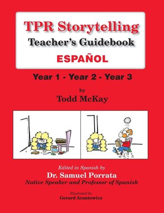 TPR Storytelling Teacher's Guidebook - Spanish