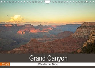 Grand Canyon - Wunder der Natur (Wandkalender 2022 DIN A4 quer)