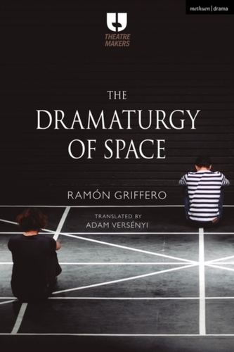 The Dramaturgy of Space