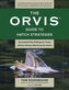 The Orvis Guide to Hatch Strategies