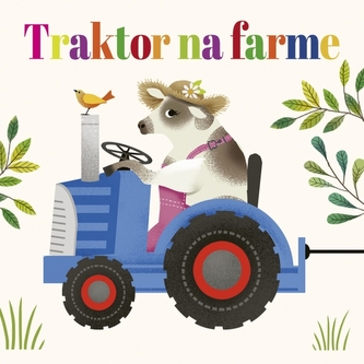 Traktor na farme autor neuvedený
