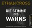 Die Stimme des Wahns