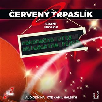 Červený trpaslík 1: Nekonečno víta ohľaduplných vodičov - CD mp3 (Číta Kamil Halbich)