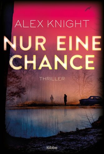 Nur eine Chance