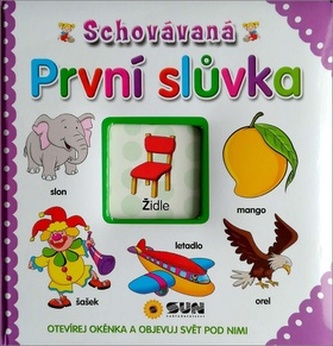Schovávaná První slůvka - Otevírej okénka a objevuj svět pod nimi
