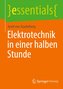 Elektrotechnik in einer halben Stunde