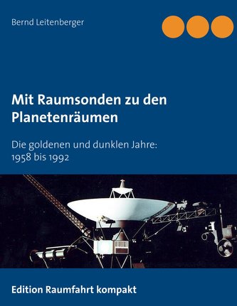 Mit Raumsonden zu den Planetenräumen