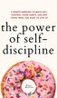 The Power of Self-Discipline