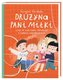 Drużyna pani Miłki, czyli o szacunku, odwadze i innych wartościach