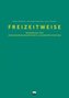 Freizeitweise