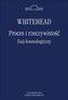 Proces i rzeczywistość Esej kosmologiczny