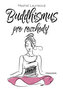 Buddhismus pro rozchody
