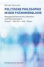Politische Philosophie in der Phänomenologie