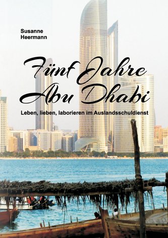 Fünf Jahre Abu Dhabi