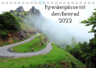 Pyrenäenpässe mit dem Rennrad 2022 (Tischkalender 2022 DIN A5 quer)