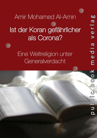 Ist der Koran gefährlicher als Corona?