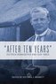 After Ten Years: Dietrich Bonhoeffer and Our Times