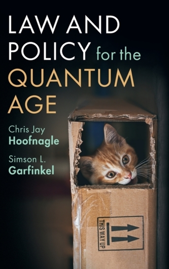 Law and Policy for the Quantum Age