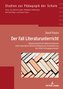 Der Fall Literaturunterricht